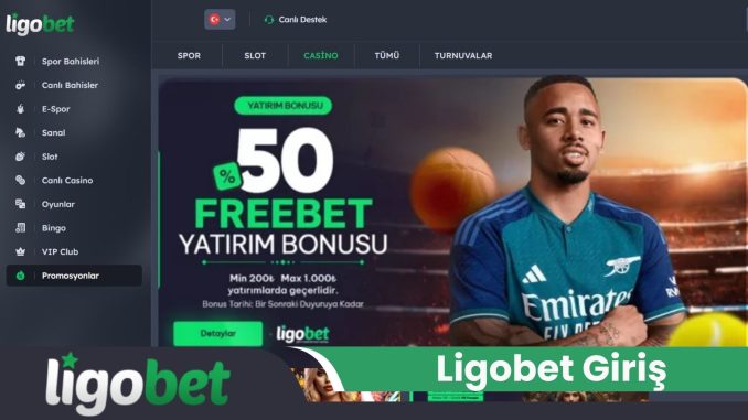 Ligobet Giriş